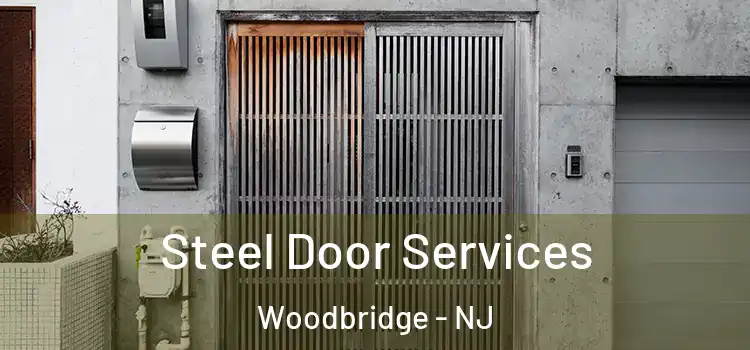 Steel Door Services Woodbridge - NJ